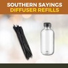 Southern Sayings: (REFILL) 4 OZ DIFFUSER WITH BLACK REEDS