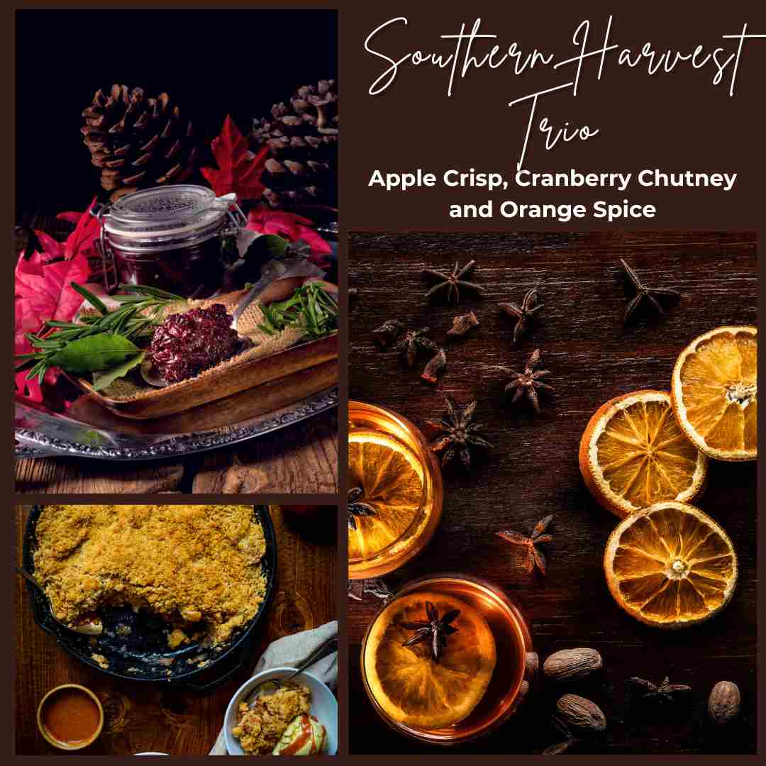 Southern Harvest Trio: Apple Crisp, Cranberry Chutney, and  Orange Spice