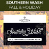 Southern Wash: Old Fashioned Laundry Soap (Fall & Winter)