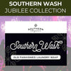 Southern Wash: Old Fashioned Laundry Soap (Jubilee Collection)