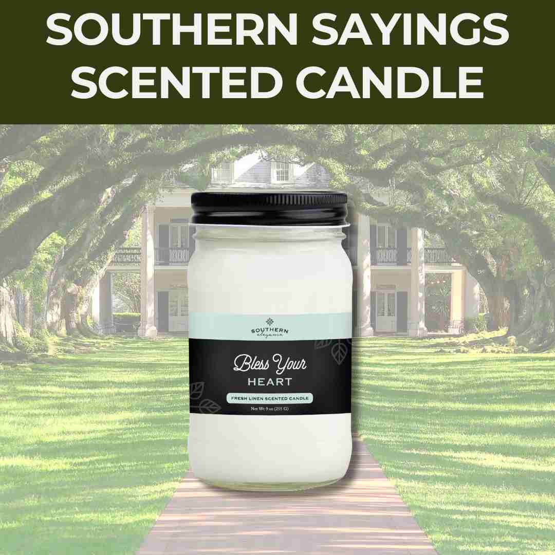 Canning Jar Candle: Southern Sayings Collection