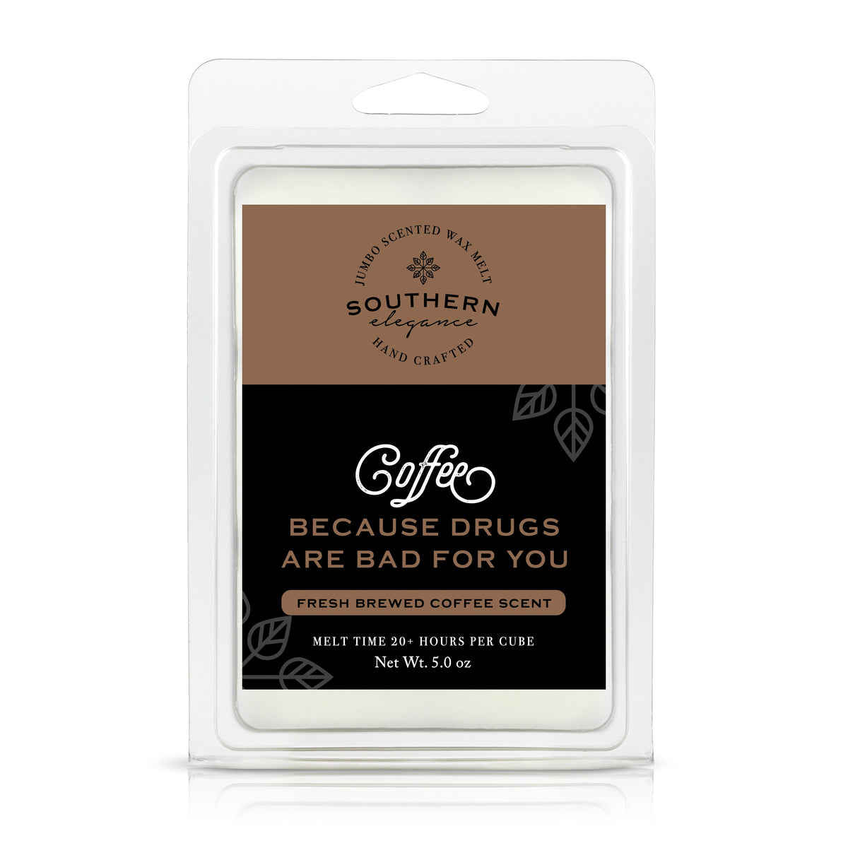 5 oz Jumbo Wax Melt: Southern Sayings Collection