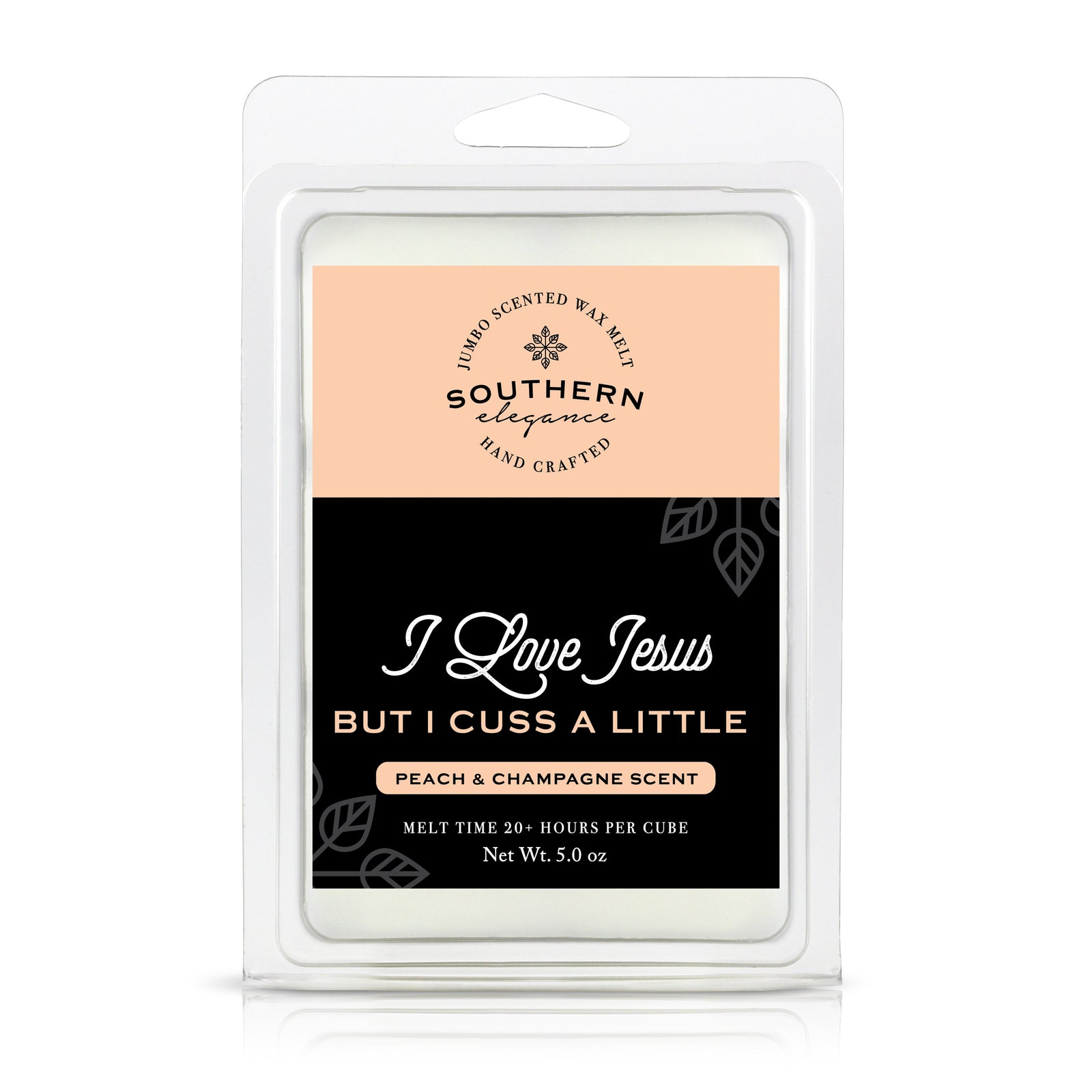 5 oz Jumbo Wax Melt: Southern Sayings Collection